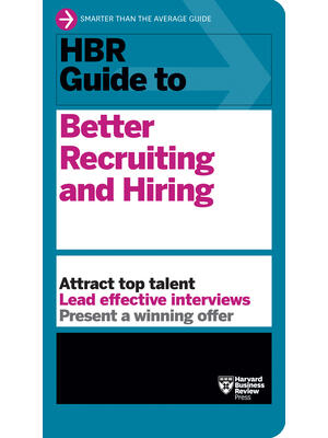HBR Guide to Better Recruiting and Hiring - Boganto