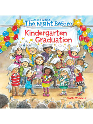 The Night Before Kindergarten Graduation - Boganto