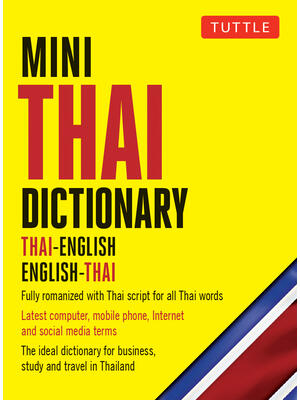 Mini Thai Dictionary: Thai-English English-Thai, Fully Romanized with Thai Script for All Thai Words - Boganto