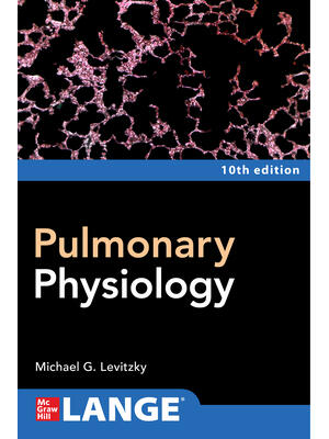 Pulmonary Physiology, Tenth Edition - Boganto