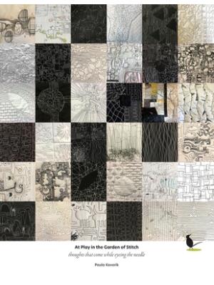 At Play in the Garden of Stitch: Thoughts that come while eyeing the needle - Boganto