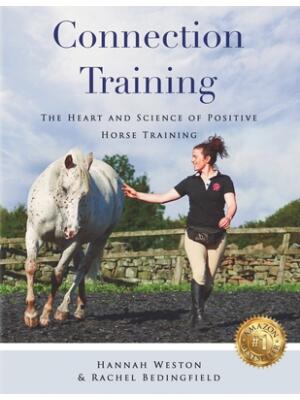 Connection Training: The Heart and Science of Positive Horse Training - Boganto
