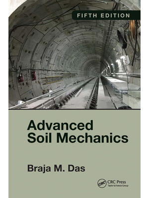 Advanced Soil Mechanics, Fifth Edition - Boganto