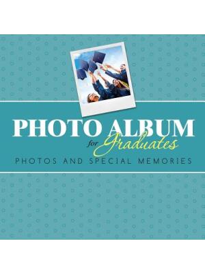 Photo Album for Graduates : Photos and Special Memories - Boganto