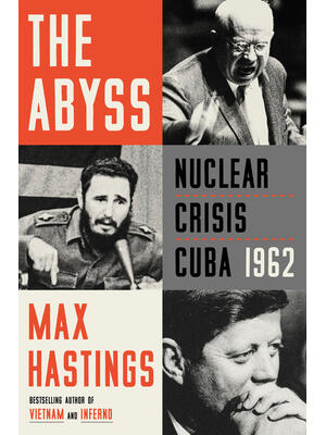 The Abyss: Nuclear Crisis Cuba 1962 - Boganto