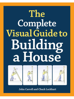 The Complete Visual Guide to Building a House - Boganto