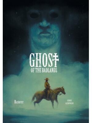 Ghost of the Badlands - Boganto