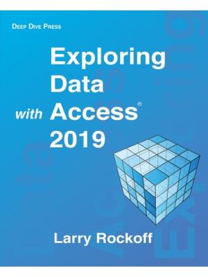 Exploring Data with Access 2019 - Boganto