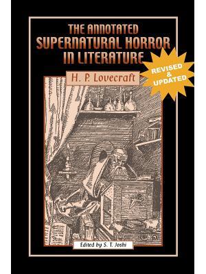 The Annotated Supernatural Horror in Literature : Revised and Enlarged - Boganto