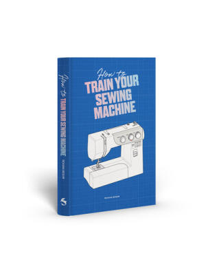 How to Train Your Sewing Machine - Boganto