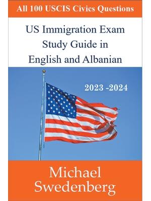 US Immigration Exam Study Guide in English and Albanian - Boganto
