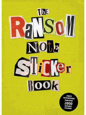 The Ransom Note Sticker Book: Thousands of Letters for Your Anonymous Messages - Boganto