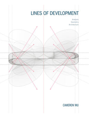 Lines of Development : Analysis, Geometry, Architecture - Boganto