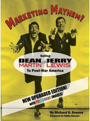 Marketing Mayhem! (hardback) : Selling Dean Martin & Jerry Lewis to Post-War America (in color!) - Boganto
