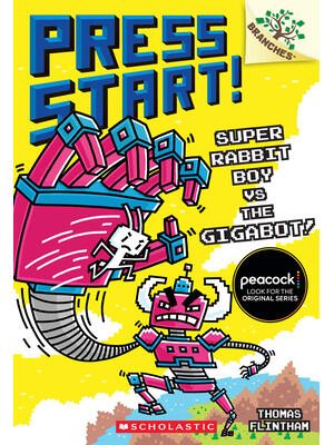 Super Rabbit Boy vs. the Gigabot!: A Branches Book (Press Start! #16) - Boganto