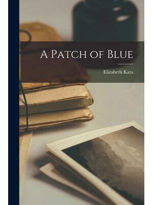 A Patch of Blue - Boganto