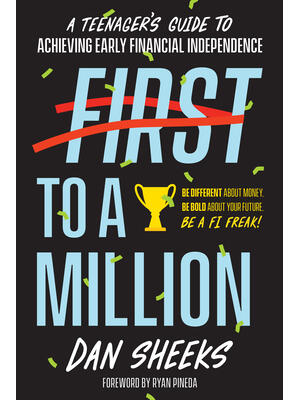 First to a Million: A Teenager's Guide to Achieving Early Financial Independence - Boganto