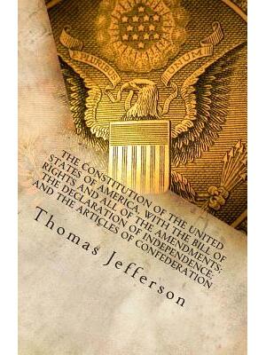 The Constitution of the United States of America, with the Bill of Rights and all of the Amendments; The Declaration of Independence; and the Articles of Confederation - Boganto