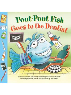Pout-Pout Fish: Goes to the Dentist - Boganto
