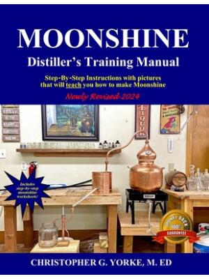 Moonshine Distiller's Training Manual - Boganto