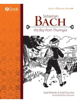 Sebastian Bach, The Boy from Thuringia - Boganto