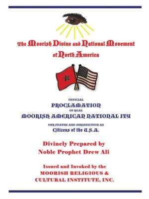 Official Proclamation of Real Moorish American Nationality : Our Status and Jurisdiction as Citizens of the U.S.A. - Boganto