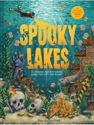 Spooky Lakes: 25 Strange and Mysterious Lakes That Dot Our Planet - Boganto