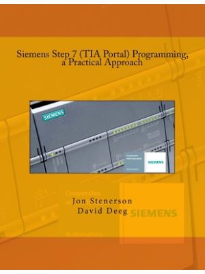 Siemens Step 7 (TIA Portal) Programming, a Practical Approach - Boganto