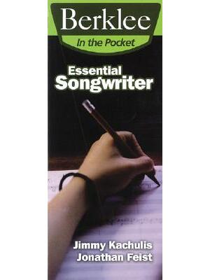 Essential Songwriter : Craft Great Songs & Become a Better Songwriter - Boganto