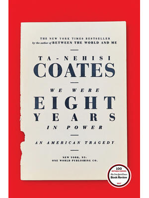 We Were Eight Years in Power: An American Tragedy - Boganto