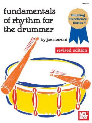 Fundamentals of Rhythm for the Drummer - Boganto
