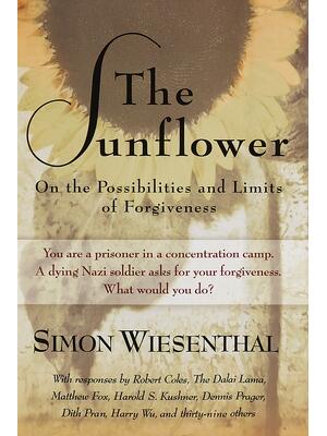 The Sunflower: On the Possibilities and Limits of Forgiveness - Boganto