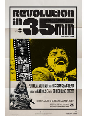 Revolution in 35mm : Political Violence and Resistance in Cinema from the Arthouse to the Grindhouse, 1960-1990 - Boganto