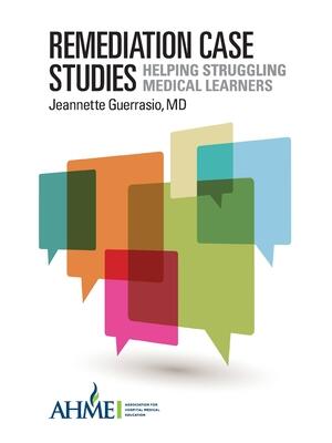 Remediation Case Studies : Helping Struggling Medical Learners - Boganto