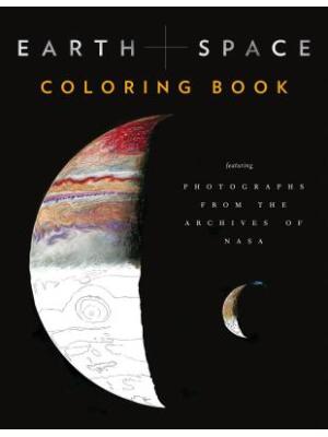 Earth and Space Coloring Book: Featuring Photographs from the Archives of NASA (Adult Coloring Books, Space Coloring Books, NASA Gifts, Space Gifts f - Boganto