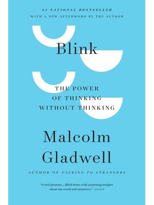 Blink: The Power of Thinking Without Thinking - Boganto