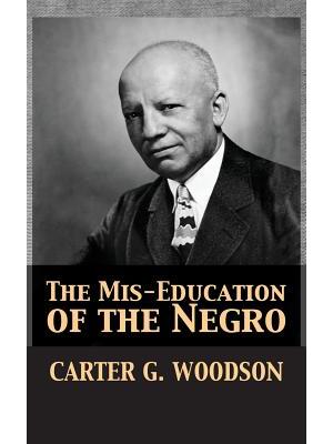 The Mis-Education of the Negro - Boganto