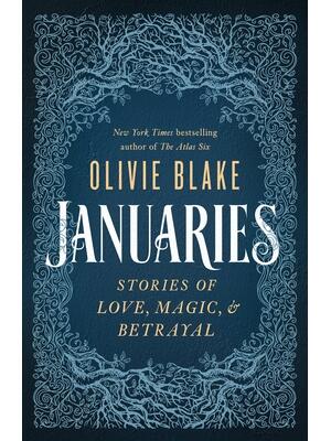 Januaries : Stories of Love, Magic & Betrayal - Boganto