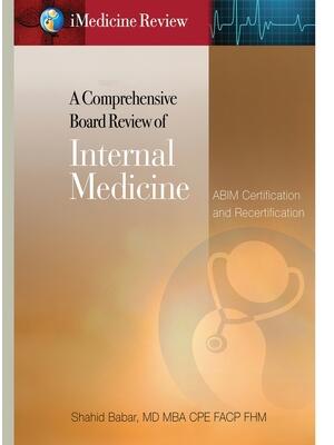 iMedicine Review A Comprehensive Board Review of Internal Medicine : For ABIM Certification & Recertification Exam Prep & Self-Assessment - Boganto