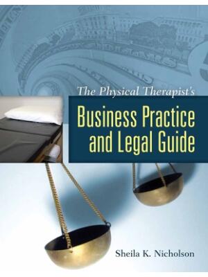 The Physical Therapist's Business Practice and Legal Guide - Boganto
