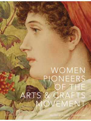 Women Pioneers of the Arts and Crafts Movement - Boganto