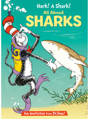 Hark! A Shark! All About Sharks - Boganto