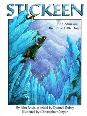 Stickeen: John Muir and the Brave Little Dog - Boganto