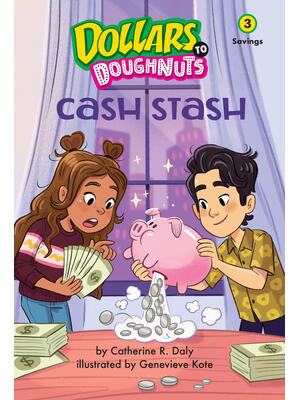 Cash Stash (Dollars to Doughnuts Book 3) : Savings - Boganto