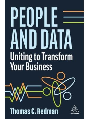 People and Data: Uniting to Transform Your Business - Boganto