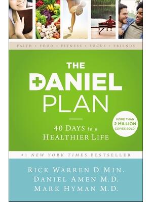 The Daniel Plan: 40 Days to a Healthier Life - Boganto
