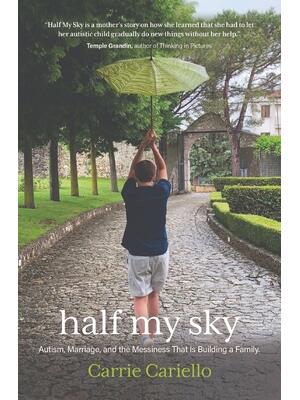 Half My Sky: Autism, Marriage, and the Messiness That Is Building a Family - Boganto