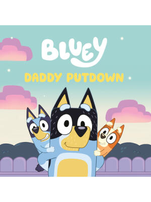 Bluey: Daddy Putdown - Boganto