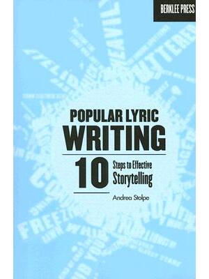 Popular Lyric Writing : 10 Steps to Effective Storytelling - Boganto
