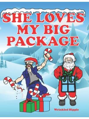 She Loves My Big Package: Adult Christmas Coloring Book For Women, Naughty Coloring Book For Women, Funny Gag Gifts For Women, Christmas Gift Id - Boganto
